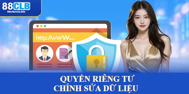 Toàn bộ khách hàng đều có quyền truy cập chỉnh sửa